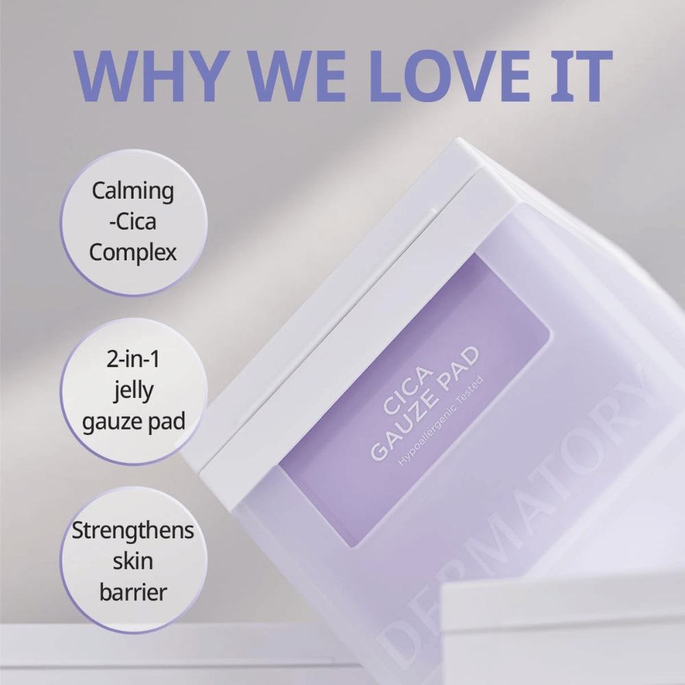 Immagine di Cica Gauze Pad con il testo 'Why We Love It'. Il prodotto contiene un complesso calmante Cica, funziona come un gel-benda 2-in-1 e rafforza la barriera della pelle. Perfetto per pelli sensibili.